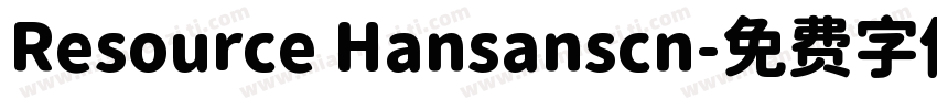 Resource Hansanscn字体转换